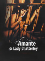 L’AMANTE DI LADY CHATTERLEY
